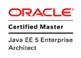 Oracle Certified Master – Java EE 5 Enterprise Architect